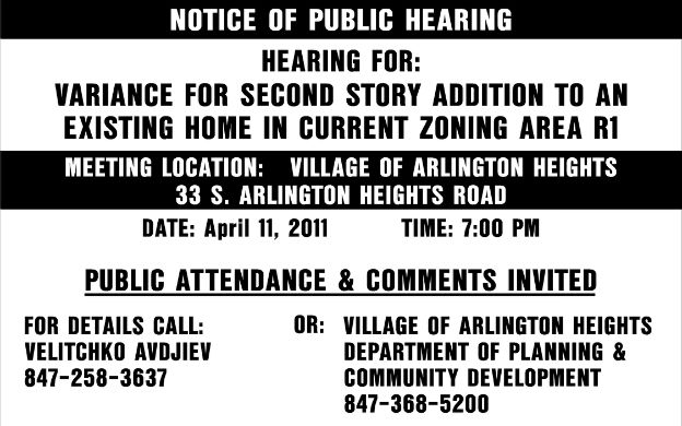 Notice of public hearing sign. Zoning signs are a specialty! 